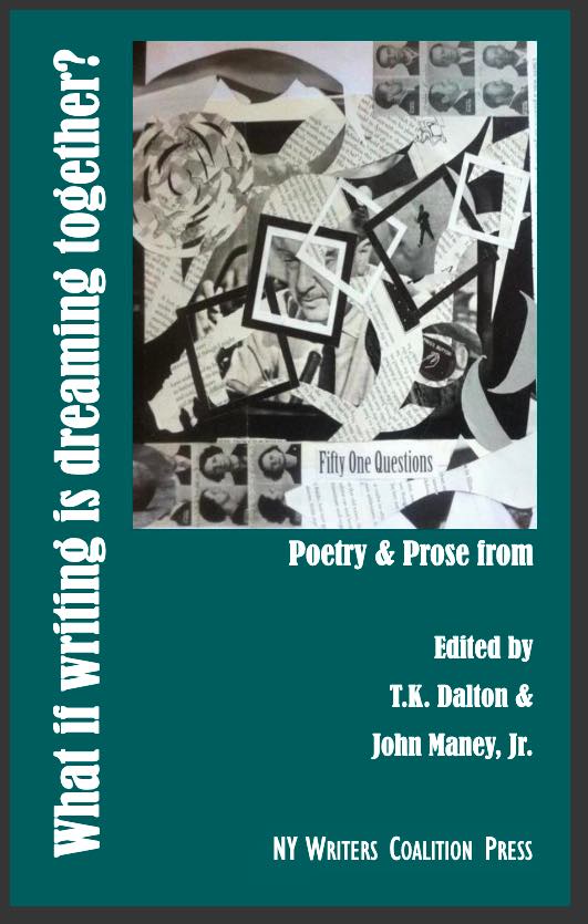 The green cover of "What if Writing is Dreaming Together", which includes a black and white collage of frames, newsprint, old photos, and a sheet labelled "Fifty-One Questions".