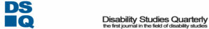 The logo of the journal Disability Studies Quarterly, a square with its letters D S Q all in blue. Underneath its full name is its tag line, "the first journal in the field of disability studies."